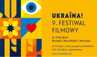 Ukraina! 9. Festiwal Filmowy